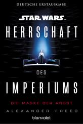 Star Wars(TM) Herrschaft des Imperiums - Die Maske der Angst