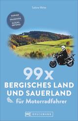 99 x Bergisches Land und Sauerland f&uuml;r Motorradfahrer
