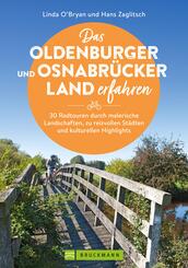 Das Oldenburger und Osnabr&uuml;cker Land erfahren 30 Radtouren durch malerische Landschaften, zu reizvollen St&auml;dten und kulturellen Highlights