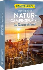 Campergl&uuml;ck Die sch&ouml;nsten Natur-Campingpl&auml;tze in Deutschland