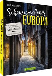 Schaurig-sch&ouml;nes Europa