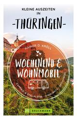 Kleine Auszeiten Wochenend & Wohnmobil Th&uuml;ringen