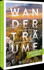 Wandertr&auml;ume S&auml;chsische Schweiz