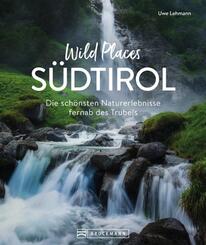 Wild Places S&uuml;dtirol