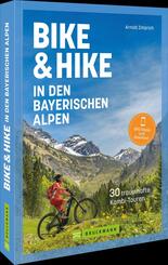 Bike & Hike in den bayerischen Alpen