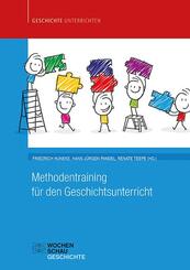 Methodentraining f&uuml;r den Geschichtsunterricht