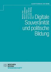 Digitale Souver&auml;nit&auml;t und politische Bildung