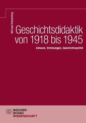 Geschichtsdidaktik von 1918 bis 1945