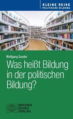 Was hei&szlig;t Bildung in der politischen Bildung?