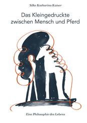 Das Kleingedruckte zwischen Mensch und Pferd