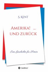 Amerika! ... und zurück (eBook, ePUB)