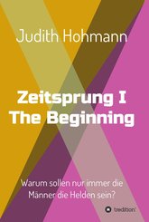 Zeitsprung - The Beginning (eBook, ePUB)