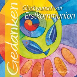 Gl&uuml;ckwunsch zur Erstkommunion