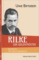 Rilke, der Seelentr&ouml;ster