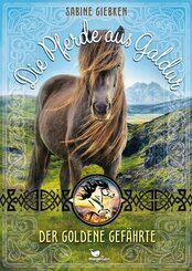 Die Pferde aus Galdur - Der goldene Gefährte (eBook, ePUB)