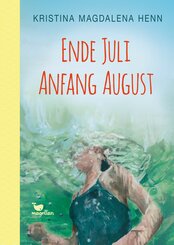 Ende Juli, Anfang August (eBook, ePUB)