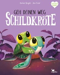 Geh deinen Weg, Schildkr&ouml;te