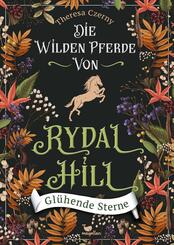 Die wilden Pferde von Rydal Hill - Gl&uuml;hende Sterne