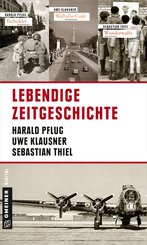 Lebendige Zeitgeschichte (eBook, ePUB)