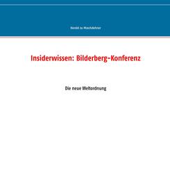 Insiderwissen: Bilderberg-Konferenz