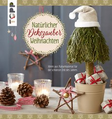 Natürlicher Dekozauber Weihnachten (eBook, PDF)
