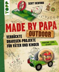 Made by Papa Outdoor (eBook, PDF)