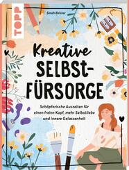 Kreative Selbstf&uuml;rsorge