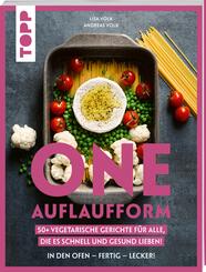One Auflaufform. One-Pot-Gerichte f&uuml;r den Backofen.
