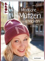 Modische M&uuml;tzen stricken (kreativ.kompakt.)