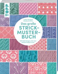 Das gro&szlig;e Strickmuster-Buch
