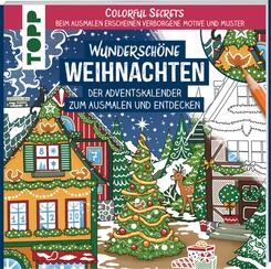 Colorful Secrets - Wundersch&ouml;ne Weihnachten (Ausmalen auf Zauberpapier)