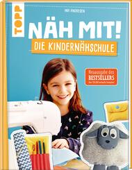 N&auml;h mit! Die Kindern&auml;hschule