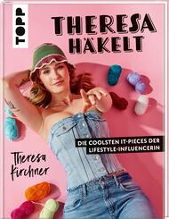 Theresa h&auml;kelt