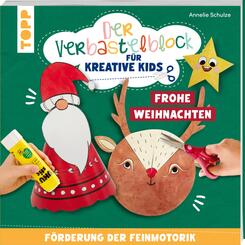 Der Verbastelblock f&uuml;r kreative Kids. Frohe Weihnachten