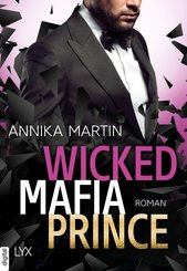 Wicked Mafia Prince (eBook, ePUB)