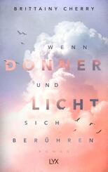 Wenn Donner und Licht sich ber&uuml;hren