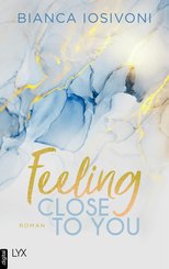 Feeling Close to You (eBook, ePUB)
