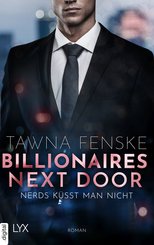 Billionaires Next Door - Nerds küsst man nicht (eBook, ePUB)