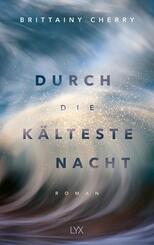 Durch die k&auml;lteste Nacht