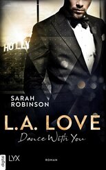 L.A. Love - Dance With You (eBook, ePUB)