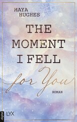 The Moment I Fell For You (eBook, ePUB)