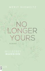 No Longer Yours - Mulberry Mansion (eBook, ePUB)