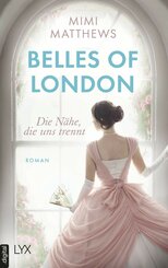 Belles of London - Die Nähe, die uns trennt (eBook, ePUB)