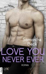 Love You Never Ever (eBook, ePUB)