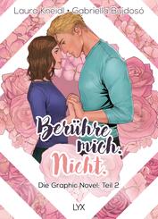 Ber&uuml;hre mich. Nicht.: Die Graphic Novel