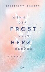 Wenn der Frost dein Herz ber&uuml;hrt