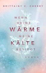 Wenn deine W&auml;rme meine K&auml;lte besiegt