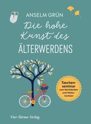 Die hohe Kunst des &Auml;lterwerdens, Taschenseminar