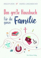 Das gro&szlig;e Hausbuch f&uuml;r die ganz Familie
