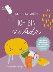 Ich bin m&uuml;de